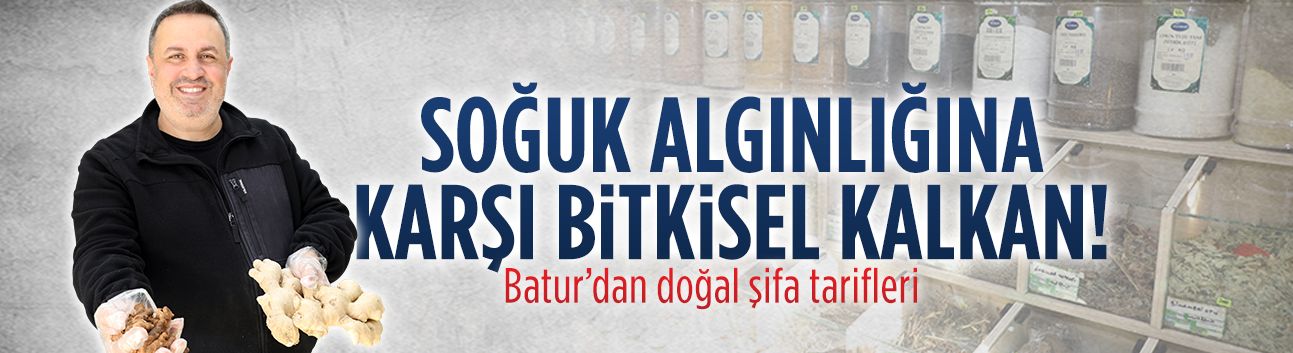 Batur, kışı hastalığa yakalanmadan geçirmenin sırrını açıkladı