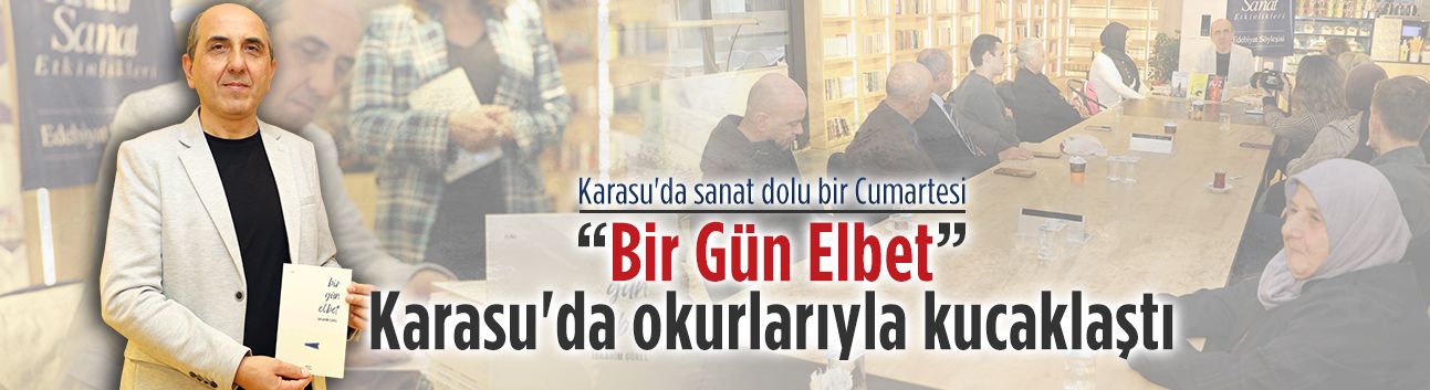 Yazar İbrahim Gürel, Karasu’da sanatseverlerle bir araya geldi