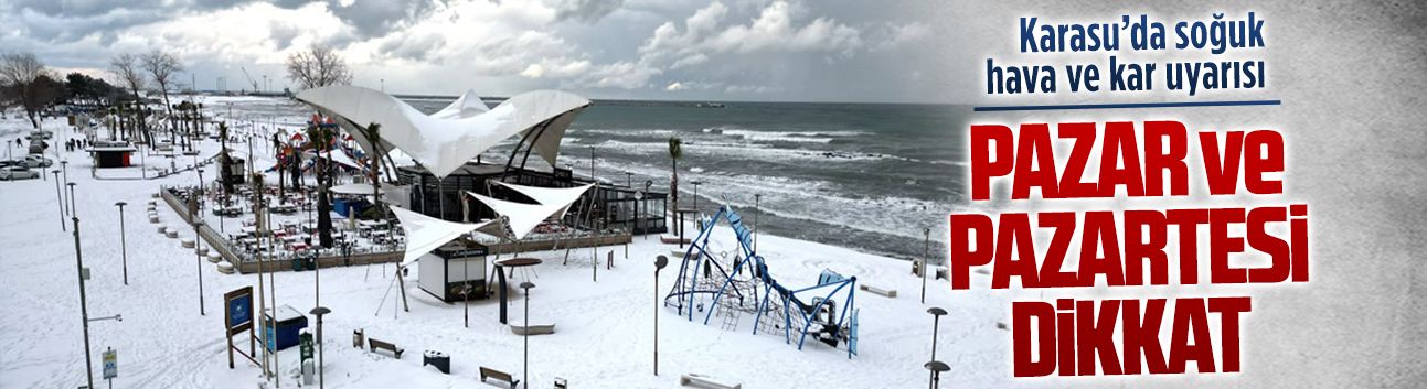 Karasu’da soğuk hava etkisini arttırıyor