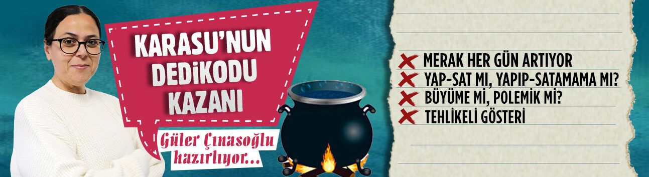 Karasu’nun dedikodu kazanı