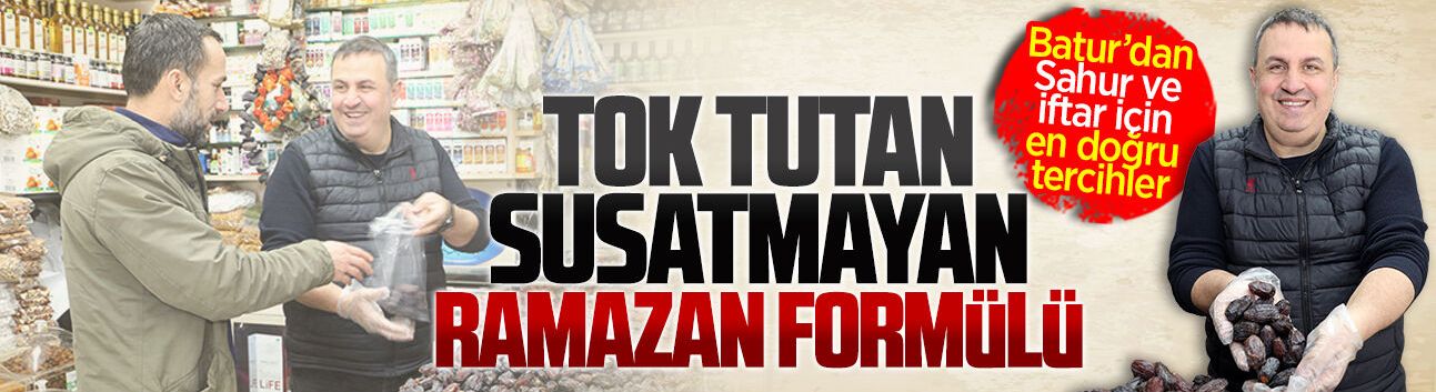 İşletmeci Özgür Batur’dan sağlıklı oruç günleri için öneriler