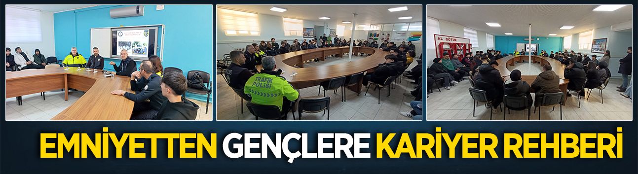 Şehit Hasan Keleş MTAL’de öğrencilere polislik mesleği anlatıldı