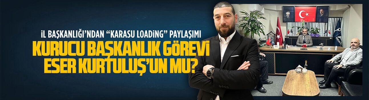 Anahtar Parti’de Eser Kurtuluş’a görev tebliği bekleniyor