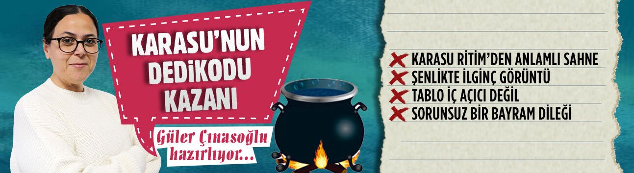 Karasu’nun dedikodu kazanı