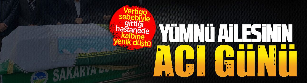 Emriye Yümnü 70 yaşında kalbine yenik düştü