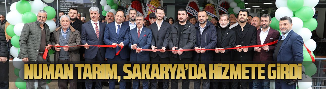 Numan Tarım, Sakarya’da hizmete girdi