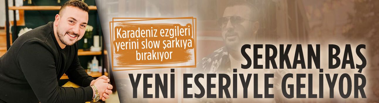 Karasulu ses sanatçısı Serkan Baş yeni eseriyle geliyor