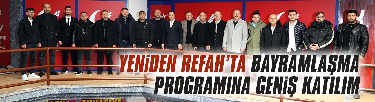 Yeniden Refah Karasu teşkilatı, parti binasında bayramlaştı