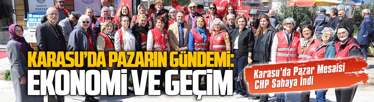 CHP’li kadınlardan Karasu’da pazar ziyareti