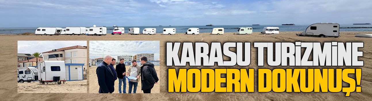 Karasu’da turizmine modern dokunuş