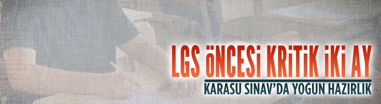 Karasu Sınav Kurs’tan LGS’ye son iki ay kala yoğun hazırlık programı